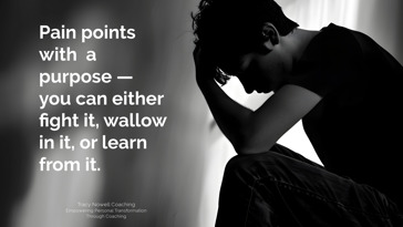 Pain Points with a Purpose