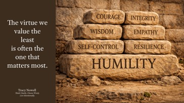 Humility in Life and Leadership: The Cornerstone of Lasting Impact