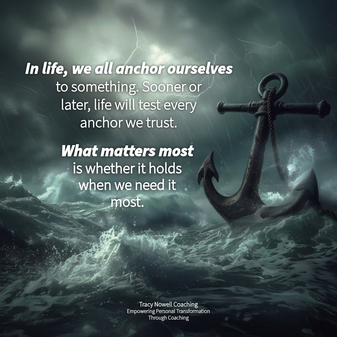 Anchoring Your Life in What Matters Most