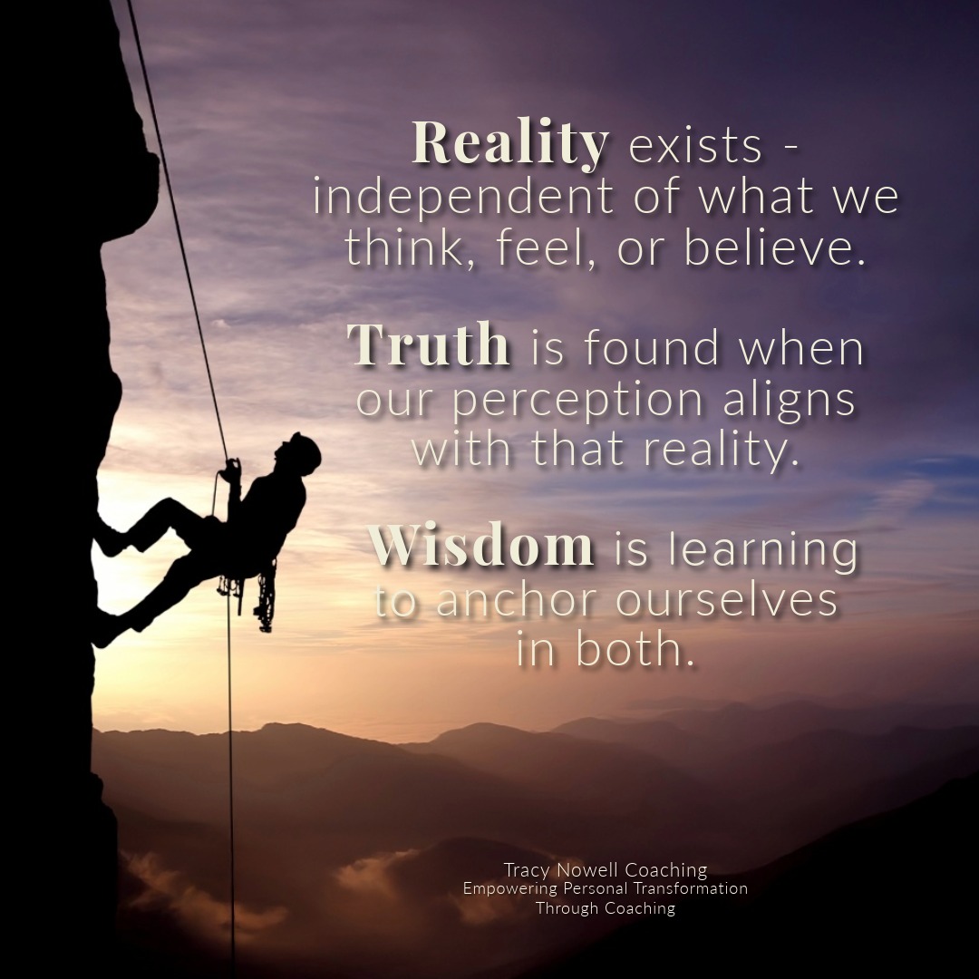 Truth and Reality: The Pathway from Awareness to Wisdom by Tracy Nowell